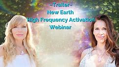 New Earth High-Frequency Activation Webinar