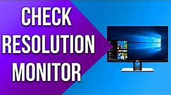 How to Check The Resolution of Your Monitor | screen Resolution in Laptop