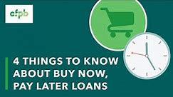 4 Things to know about Buy Now, Pay Later loans – consumerfinance.gov
