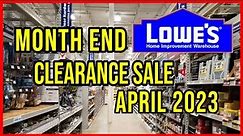 Lowes Clearance Sale Huge Tool Deals for April 2023 End of Month Discount Deals!