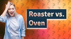Does a roaster cook faster than an oven?