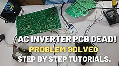 how to repair Inverter AC PCB in Dead Condition | Full Step by Step Tutorials👍