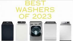 Top 5 Best Washing Machines of 2023