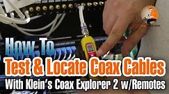 How to Test and Locate Coax Cables
