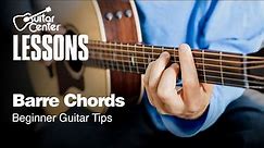 How to Play Barre Chords (Major) | Beginner Guitar Tips