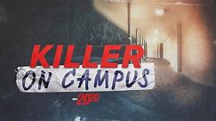 20/20 S46 E19 Killer on Campus