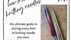 How to Store Knitting Needles: Ultimate Guide to Knitting Needle Storage and Organization | Marly Bird