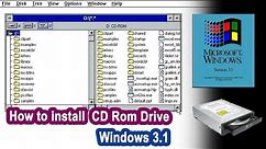 How to install cd rom drvie on windows 3.1 - Virtual Machine