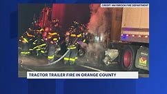 Officials: No injuries reported in Orange County tractor-trailer fire