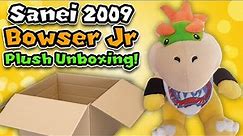 Sanei 2009 Bowser Jr Plush Unboxing!