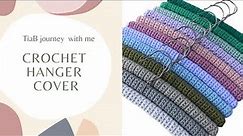 How to crochet an easy hanger sleeve/cover