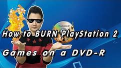 【Tutorial】How to BURN PlayStation 2 Games on a DVD-R Disc [2020]