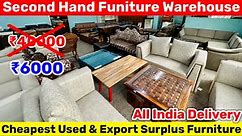 Cheapest Used Furniture🔥|Second Hand Furniture | Embassy Furniture at Cheap Price| Export Surplus