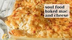 Soul Food Baked Mac and Cheese - Easy, Creamy Recipe with Evaporated Milk!