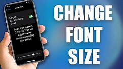 How to Change Font Size or Style on iPhone 13 12 11 XS XR X 8 7 Plus 7 6S SE 6 5S 5 5C 4S 4 & iPad