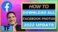 HOW TO DOWNLOAD ALL PHOTOS FROM FACEBOOK (2022) UPDATED STEPS!🔥🔥🔥
