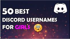 BEST 50 DISCORD NAMES FOR GIRLS | DISCORD GIRLS USERNAMES IDEAS | DISCORD NAMES SUGGESTION FOR GIRLS