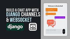 How to build a Chat App with Django Channels and WebSockets in 2 Hours