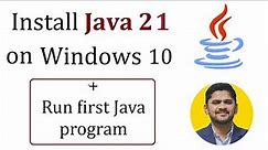 How to Install Java JDK 21 on Windows 10 | Amit Thinks
