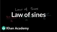 Law of sines | Trig identities and examples | Trigonometry | Khan Academy