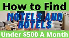 Under $500 A Month Motel Near Me | Best Price