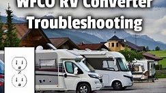 WFCO RV Converter: Complete Troubleshooting Guide