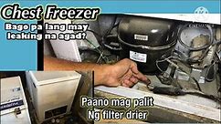 Fujidenzo Chest Freezer recharging refrigerant/leaking/replace filter drier/not cooling.