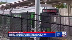 MBTA: Green Line Extension repair work will not be completed on time