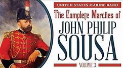 Stars and Stripes Forever - The Washington Post | John Philip Sousa Marches Full Album | Vol. 3