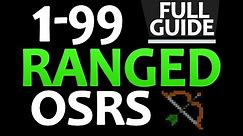 [OSRS] Old 1-99 Ranged Training Guide (Fastest/AFK Methods/Cheap)