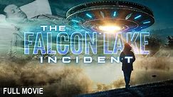The Falcon Lake Incident | Full Documentary