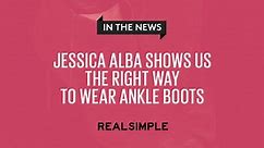 Jessica Alba Shows Us the Right Way to Wear Ankle Boots
