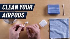 How to clean your AirPods the right way
