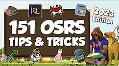 151 OSRS Tips & Tricks 2023