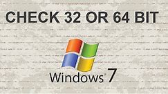 Check 32 or 64 bit Windows 7