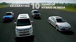 Celebrating 10 years of Hybrid in India | #ToyotaIndia