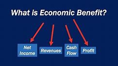What is an Economic Benefit?