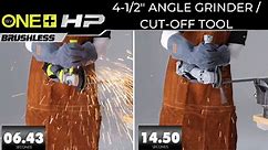 Head-to-Head: The 18V ONE HP Brushless 4-1/2" Angle Grinder / Cut-Off Tool