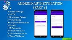Android Login and Registration Functionality Using Kotlin - Part 2