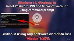2024! Reset forgotten Windows 11 Password, PIN and Microsoft account using Command Prompt