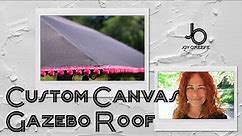 Custom Canvas Gazebo Roof