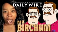 The Daily Wire Mr Birchum - Mr Birchum Trailer Reaction