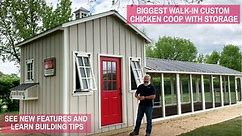 Biggest Walk-In Custom Chicken Coop with Storage | See New Features and Learn Building Tips