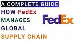 How FEDEX delivery supply chain strategy works | Logistics | MBA Case study analysis with Solution