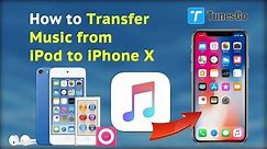 How to Transfer Music from iPod to iPhone X/XS/XR/11/12