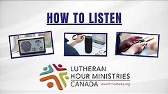 How To Listen to The Lutheran Hour