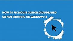 How to FIX Mouse Cursor Disappeared or not showing on Windows 10 (SOLVED)