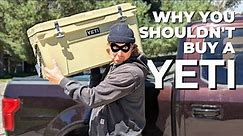 16 Reasons NOT to Buy a YETI Cooler