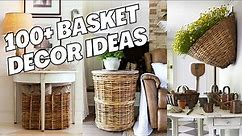 100+ Basket Decor Ideas for Home. How to Decorate Home with Baskets? Storage Basket Ideas.