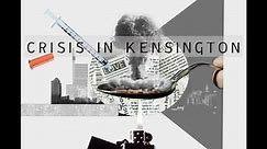 Crisis in Kensington: Documenting America’s largest open-air drug market